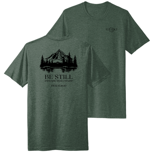 Be Still T-Shirt Heathered Forest Green Front And Back