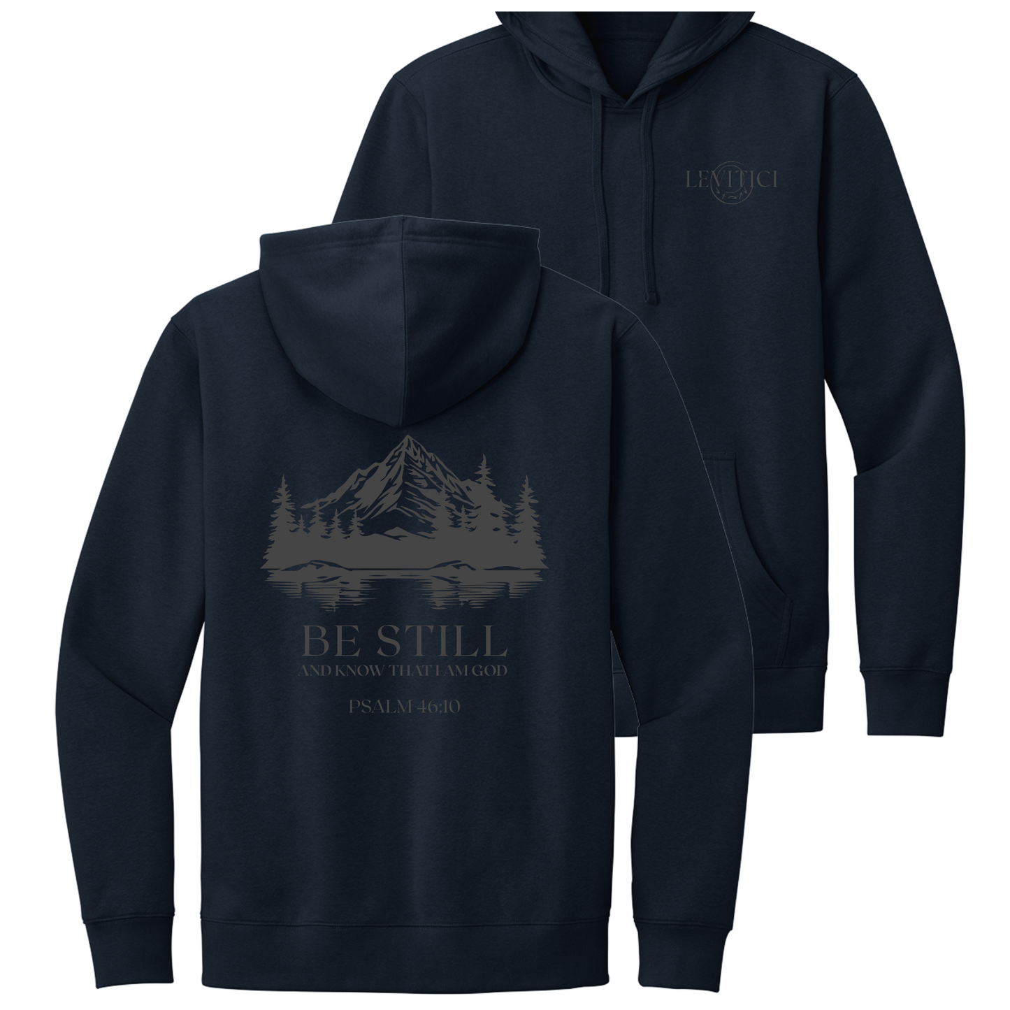 BE STILL HOODIE