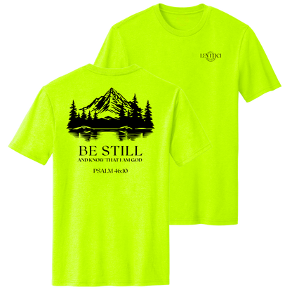 BE STILL TEE - SAFETY GREEN