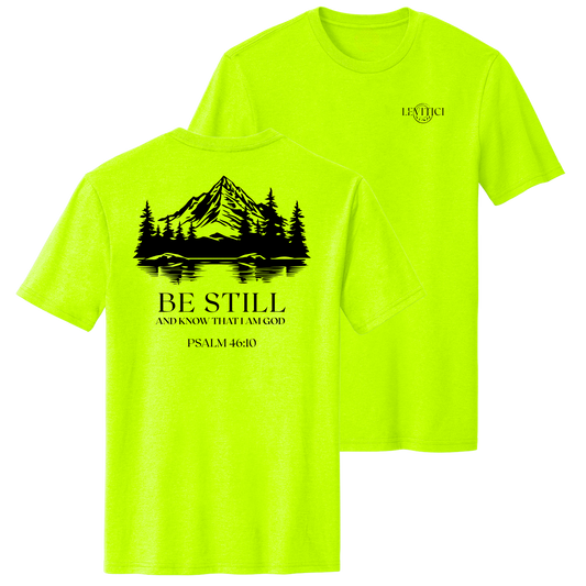 BE STILL TEE - SAFETY GREEN