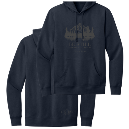 BE STILL HOODIE