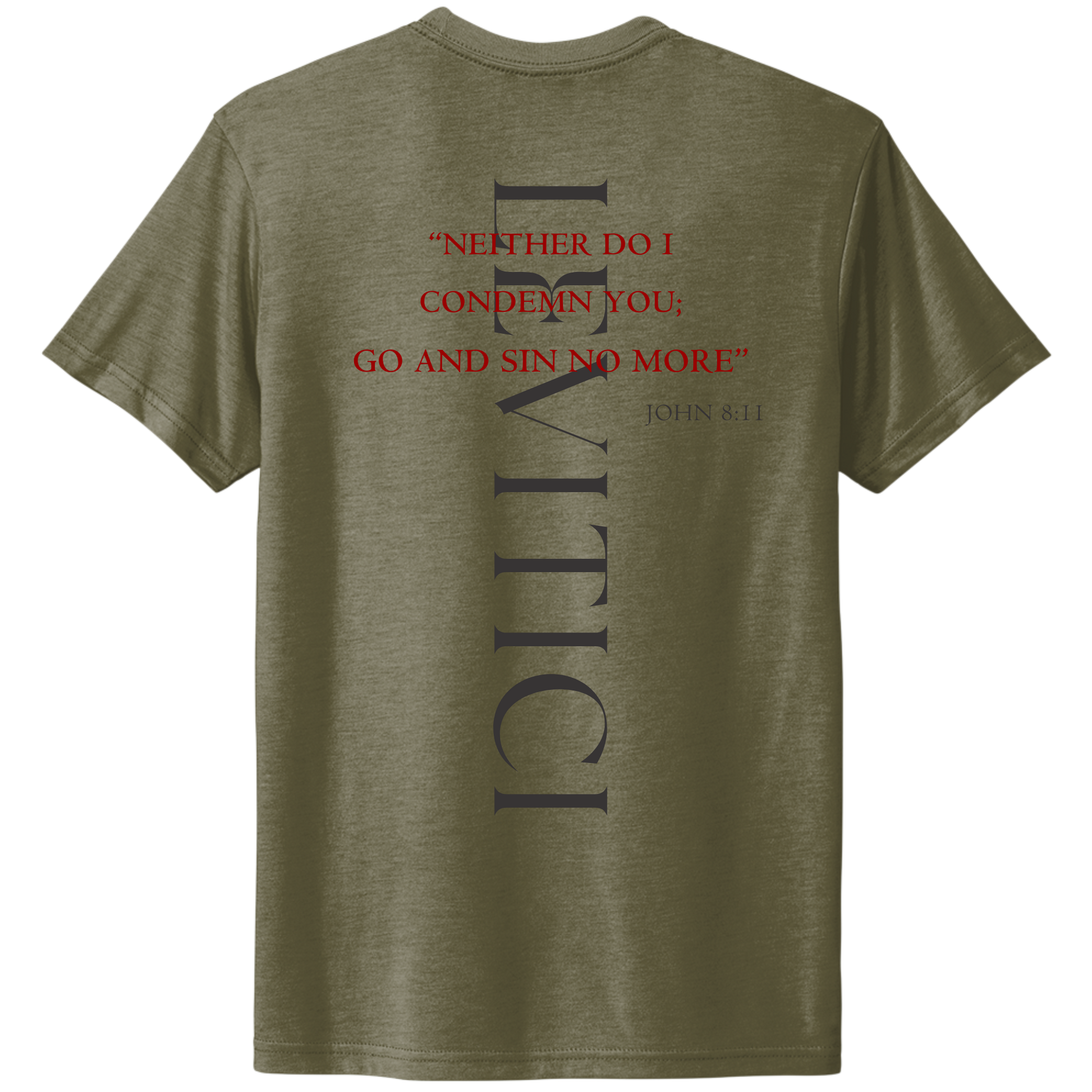 Go and Sin no more T-Shirt Military Green Back