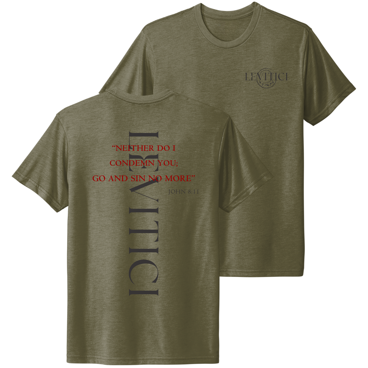 Go and Sin no more T-Shirt Military Green Front and Back