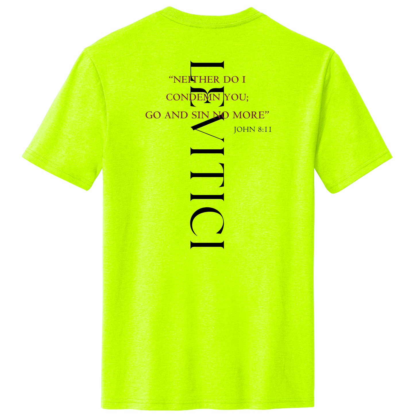 SIN NO MORE TEE - SAFETY GREEN