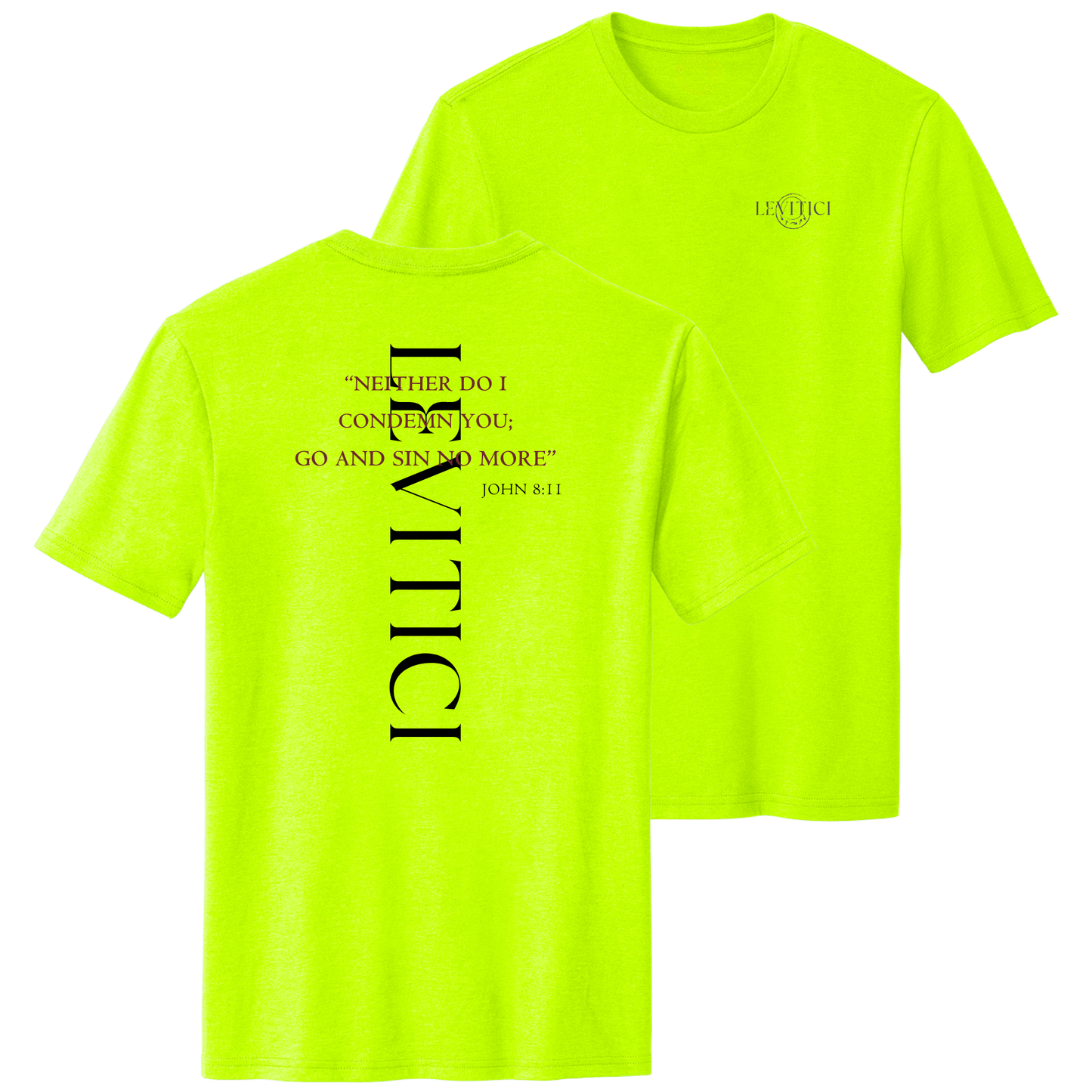 SIN NO MORE TEE - SAFETY GREEN