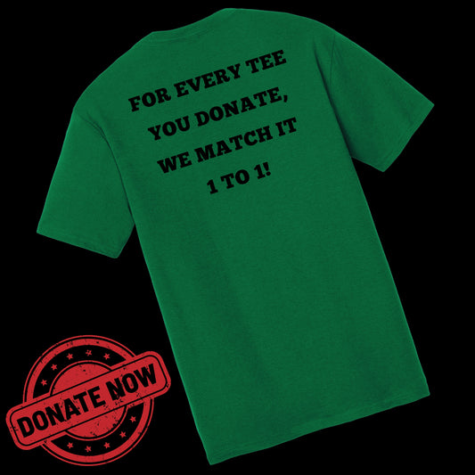 DONATION TEE - 1 TO 1 MATCH